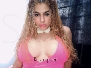 Roseequeen