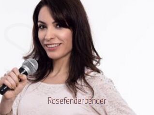 Rosefenderbender