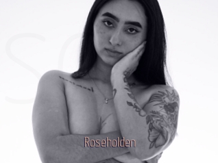 Roseholden
