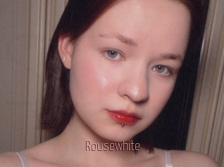 Rousewhite
