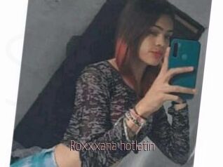 Roxxxana_hotlatin