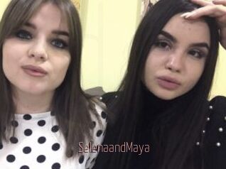 SelenaandMaya