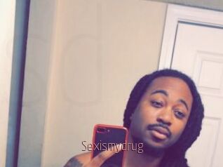 Sexismydrug