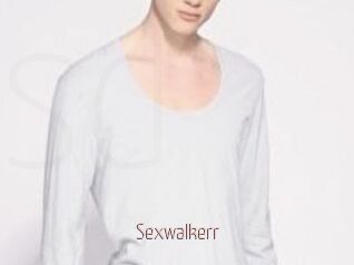 Sexwalkerr