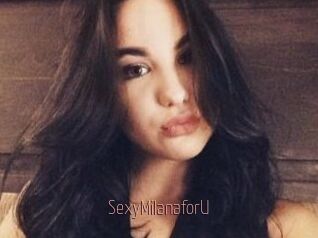 SexyMilanaforU_