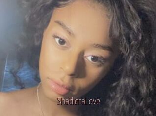 ShadieraLove