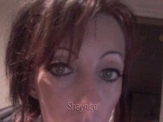 Shaynice