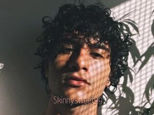 Skinnysweet99