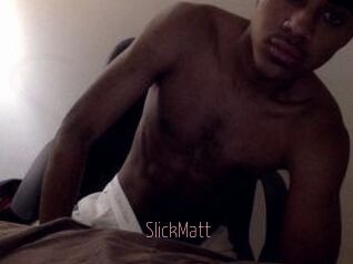 SlickMatt