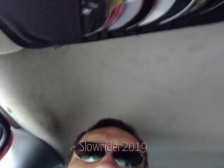 Slowrider2019