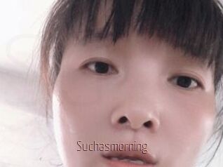 Suchasmorning