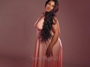 SweetMegan2U