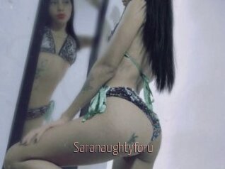 Saranaughtyforu