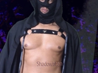Shadowtitan