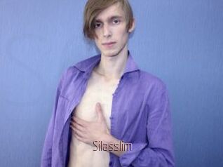 Silasslim