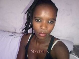 Slendertits