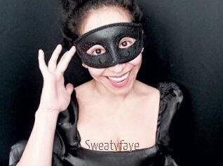 Sweatyfaye
