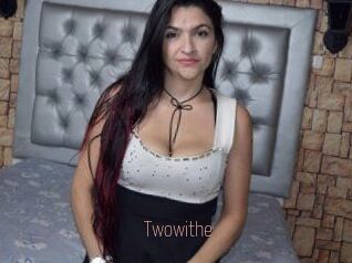 Twowithe