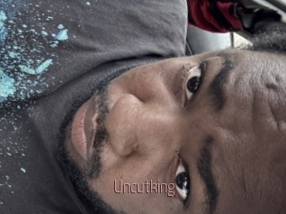 Uncutking