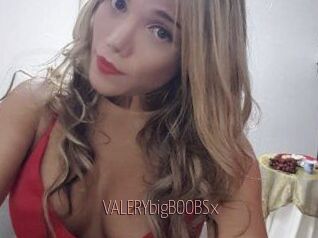 VALERYbigBOOBSx