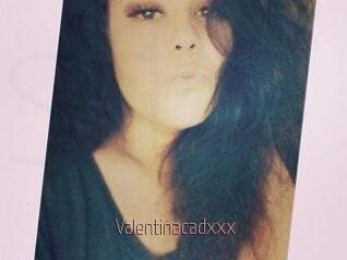 Valentinacadxxx