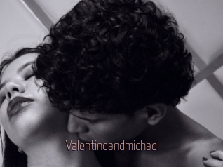 Valentineandmichael