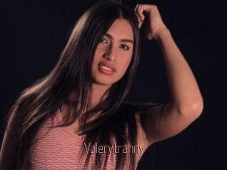 Valerytranny