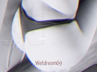 Wetdream69