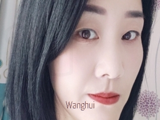 Wanghui