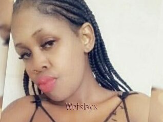 Wetslayx