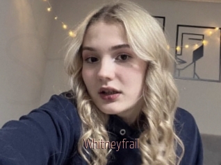 Whitneyfrail