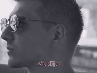 WhoisElijah