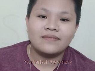 YourPerfect_POVFantasy