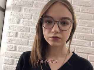 ZaraWoow